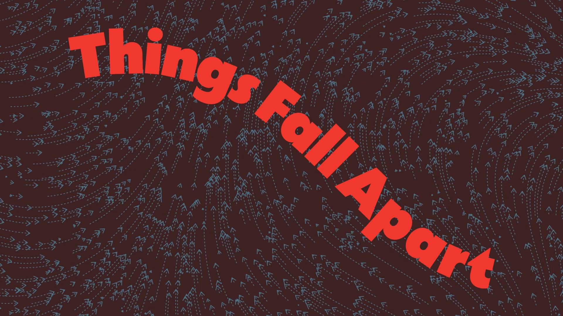 Red text reading: Things Fall Apart